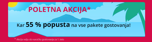 55 % popust na vse pakete gostovanja!